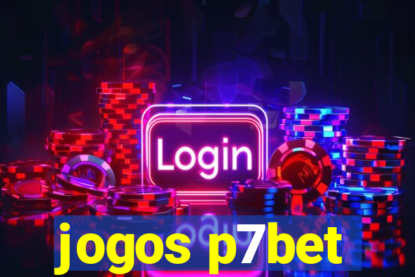 jogos p7bet